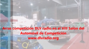 Arras competición DLV radio en el VIII Salón del Automóvil de Competición