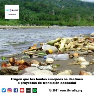 Exigen que los fondos europeos se destinen a proyectos de transición ecosocial