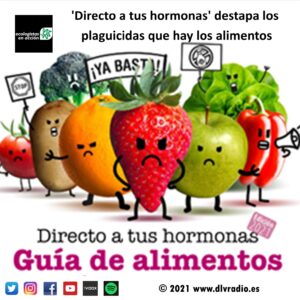Directo a tus hormonas destapa los plaguicidas que hay los alimentos