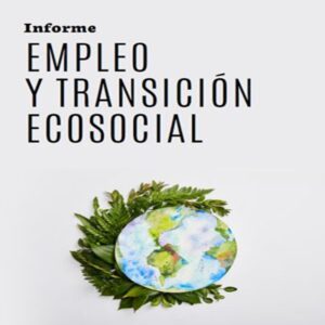 Propuestas concretas para la transición ecológica