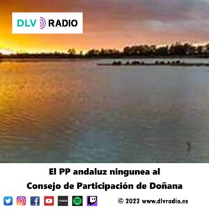 El PP andaluz ningunea al Consejo de Participación de Doñana