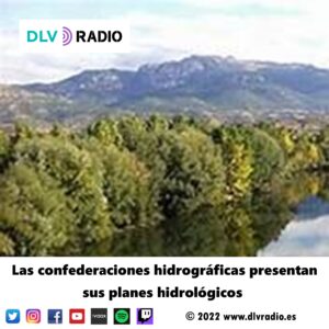 Las confederaciones hidrográficas presentan sus planes hidrológicos 