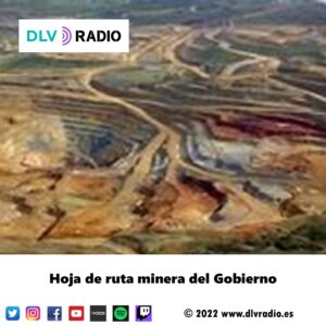 Hoja de ruta minera del Gobierno