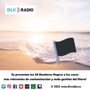 Se presentan las 48 Banderas Negras a los casos más relevantes de contaminación y mala gestión del litoral