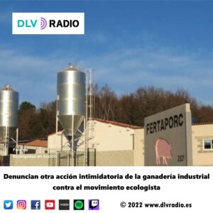 Denuncian otra acción intimidatoria de la ganadería industrial contra el movimiento ecologista