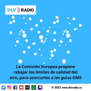 La Comisión Europea propone rebajar los límites de calidad del aire