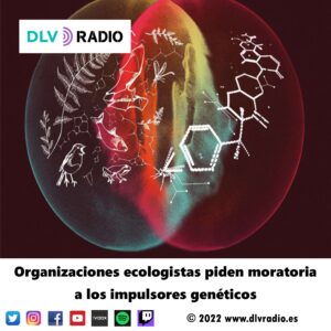 Environmental organizations ask for a moratorium on gene drives