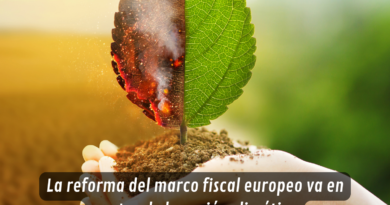 La reforma del marco fiscal europeo va en contra de la acción climática