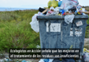 Ecologistas en Acción señala que las mejoras en el tratamiento de los residuos son insuficientes