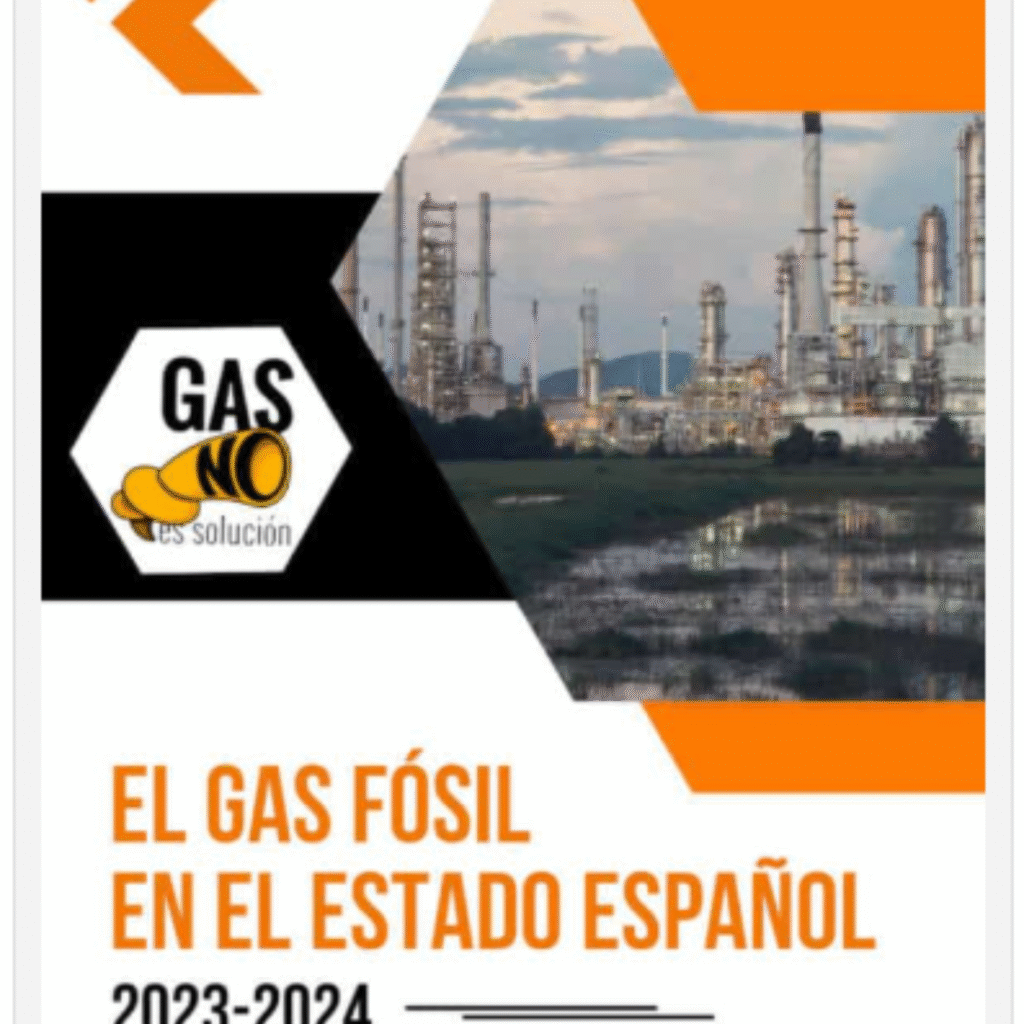 Gas No es Solución presenta su ‘Anuario del gas fósil en el Estado español 2023-2024’: “El gas fósil es el nuevo carbón”