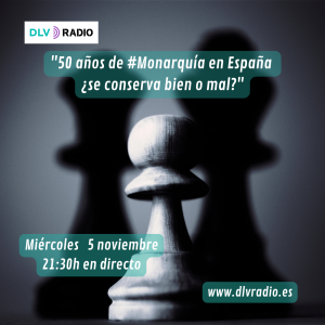 "50 años de #Monarquía en España ¿se conserva bien o mal?"