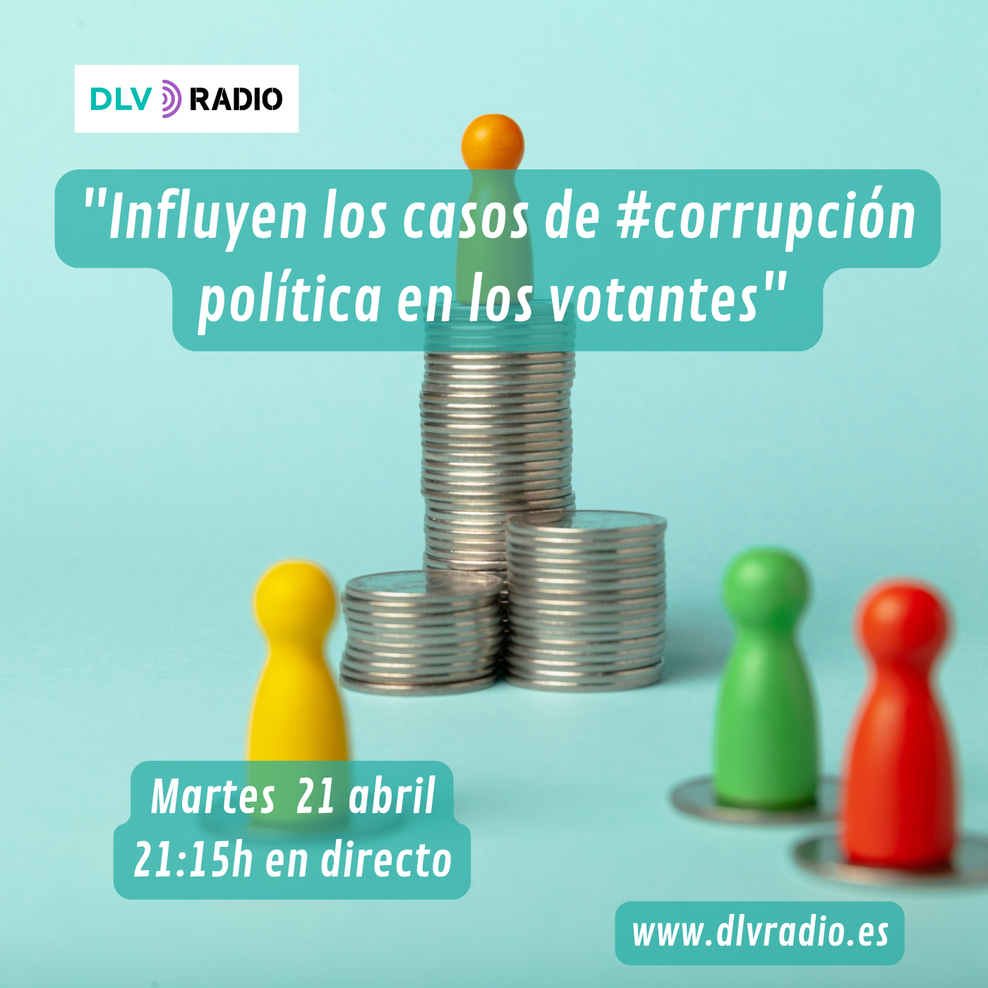Martes 21/04 a las 21:15h en directo "Influyen los casos de #corrupción política en los votantes"