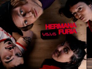 Hermana Furia lanza su videoclip Vis a Vis