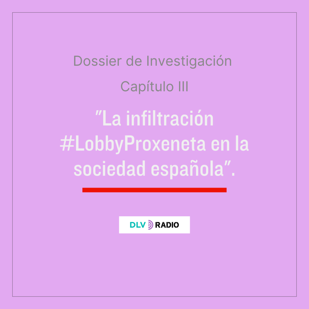 Dossier Investigación:  ¿Quién abrió las puertas al lobby proxeneta de la universidad española entre 2019-2024? ENTREGA III: Cuando los nombres empiezan a repetirse