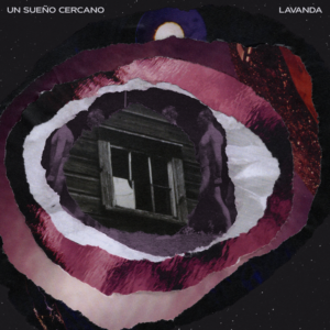 Los malageños LAVANDA lanzan su primer álbum UN SUEÑO CERCANO
